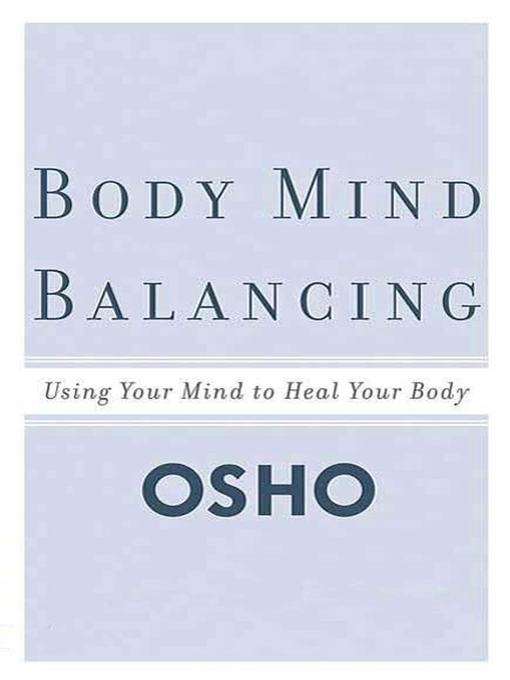 Title details for Body Mind Balancing by Osho - Wait list